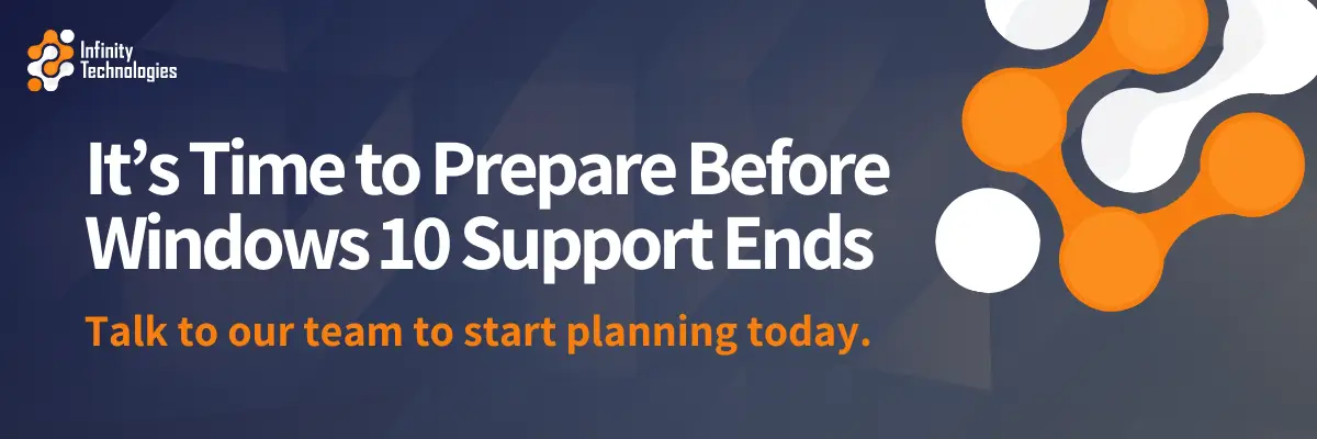 Windows 10 End of Life: What It Means for Your Business